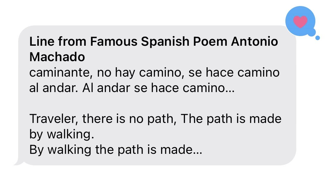 A text message quoting Antonio Machado, traveler there is no path